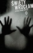 Święty Wro... - Łukasz Orbitowski - Ksiegarnia w UK