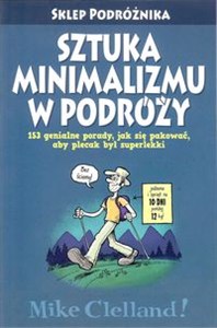 Obrazek Sztuka minimalizmu w podróży 153 genialne porady, jak sie pakować, aby plecak był superlekki.