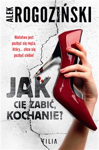 Obrazek Jak Cię zabić kochanie?
