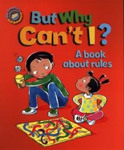 Obrazek But Why Can't I? A book about rules