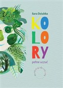 Kolory peł... - Sara Dziubka -  foreign books in polish 