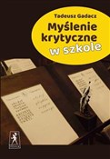 Zobacz : Myślenie k... - Tadeusz Gadacz