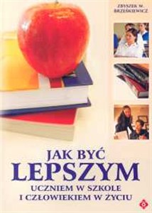 Obrazek Jak być lepszym uczniem w szkole i człowiekiem w życiu