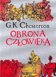 Obrazek Obrona człowieka Wybór publicystyki 1909-1920