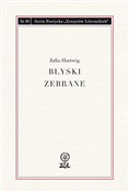 Błyski zeb... - Julia Hartwig -  Polish Bookstore 