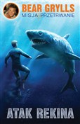 Atak Rekin... - Bear Grylls - Ksiegarnia w UK
