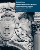 Zobacz : Gdańsk Kaz... - Andrzej Macur