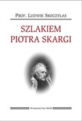 Szlakiem P... - Ludwik Skoczylas - Ksiegarnia w UK