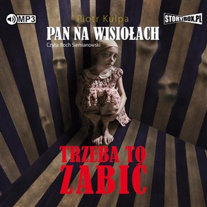 Obrazek [Audiobook] CD MP3 Trzeba to zabić pan na wisiołach Tom 3