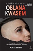 Książka : Oblana kwa... - Adele Bellis