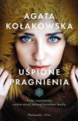 Zobacz : Uśpione pr... - Agata Kołakowska