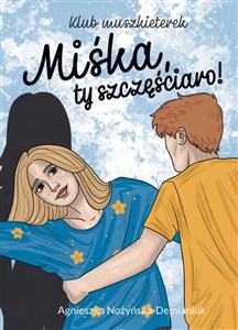 Obrazek Klub muszkieterek Miśka, ty szczęściaro!