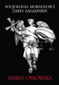 Zobacz : Socjologia... - Maria Ossowska