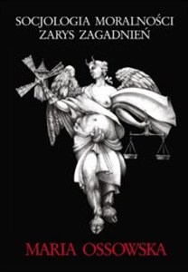 Obrazek Socjologia moralności Zarys zagadnień