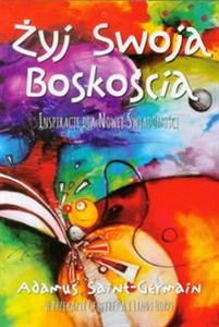 Obrazek Żyj swoją boskością Inspiracje dla Nowej Świadomości