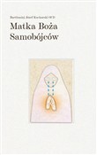 Polska książka : Matka Boża... - Bartłomiej Józef OCD Kucharski