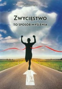 Obrazek Zwycięstwo to sposób myślenia