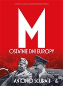 Polska książka : M. Ostatni... - Antonio Scurati