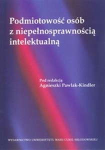 Obrazek Podmiotowość osób z niepełnosprawnością intelektualną