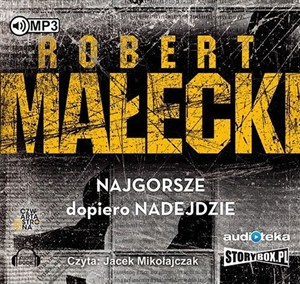 Obrazek [Audiobook] Najgorsze dopiero nadejdzie