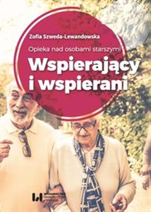 Obrazek Opieka nad osobami starszymi Wspierający i wspierani
