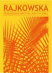 Picture of Rajkowska Przewodnik Krytyki Politycznej