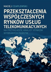 Obrazek Przekształcenia współczesnych rynków usług...