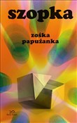 Szopka - Zośka Papużanka -  Książka z wysyłką do UK