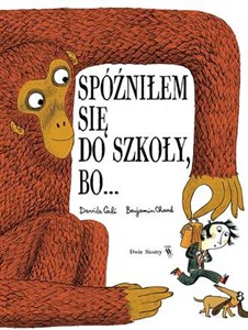 Obrazek Spóźniłem się do szkoły bo