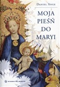MOJA PIEŚŃ... - DANIEL ANGE -  foreign books in polish 