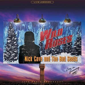 Obrazek Nick Cave & The Bad Seeds - Wild Roses