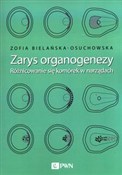 Książka : Zarys orga... - Zofia Bielańska-Osuchowska