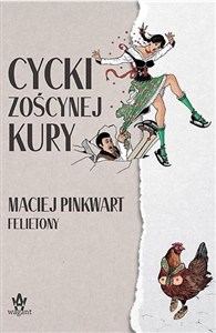 Obrazek Cycki Zoścynej kury Felietony