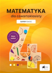 Obrazek Matematyka dla czwartoklasisty. Superpomoc