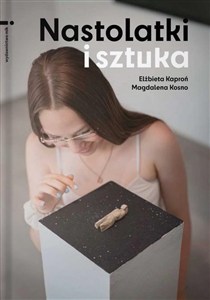Obrazek Nastolatki i sztuka