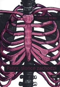 Picture of Patrz słońce zachodzi