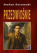 Przedwiośn... - Stefan Żeromski -  foreign books in polish 