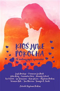 Picture of Ktoś mnie pokocha 12 wakacyjnych opowiadań