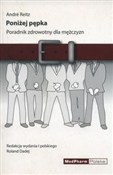 Poniżej pę... - Andre Reitz -  Książka z wysyłką do UK