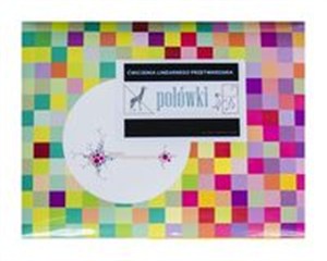 Obrazek Ćwiczenia linearnego przetwarzania Połówki