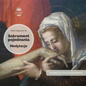 Obrazek [Audiobook] Sakrament pojednania Medytacje