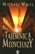 Tajemnica ... - Michael White -  books in polish 