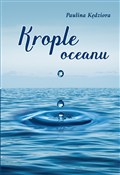 polish book : Krople oce... - Paulina Kędziora