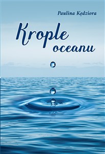 Obrazek Krople oceanu. Wiersze