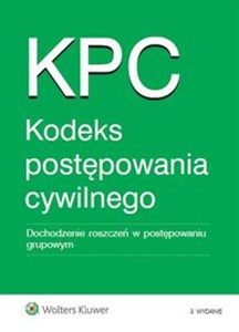 Obrazek Kodeks postępowania cywilnego Dochodzenie roszczeń w postępowaniu grupowym