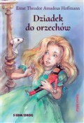 Polska książka : Dziadek do... - Ernst Theodor Amadeus Hoffmann