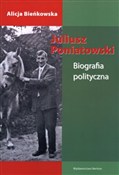 Polska książka : Juliusz Po... - Alicja Bieńkowska