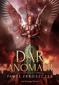 Dar anomal... - Paweł Zbroszczyk -  Polish Bookstore 