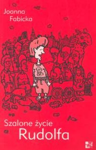 Obrazek Szalone życie Rudolfa