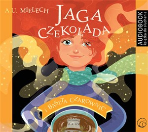 Obrazek [Audiobook] Jaga Czekolada i baszta czarownic